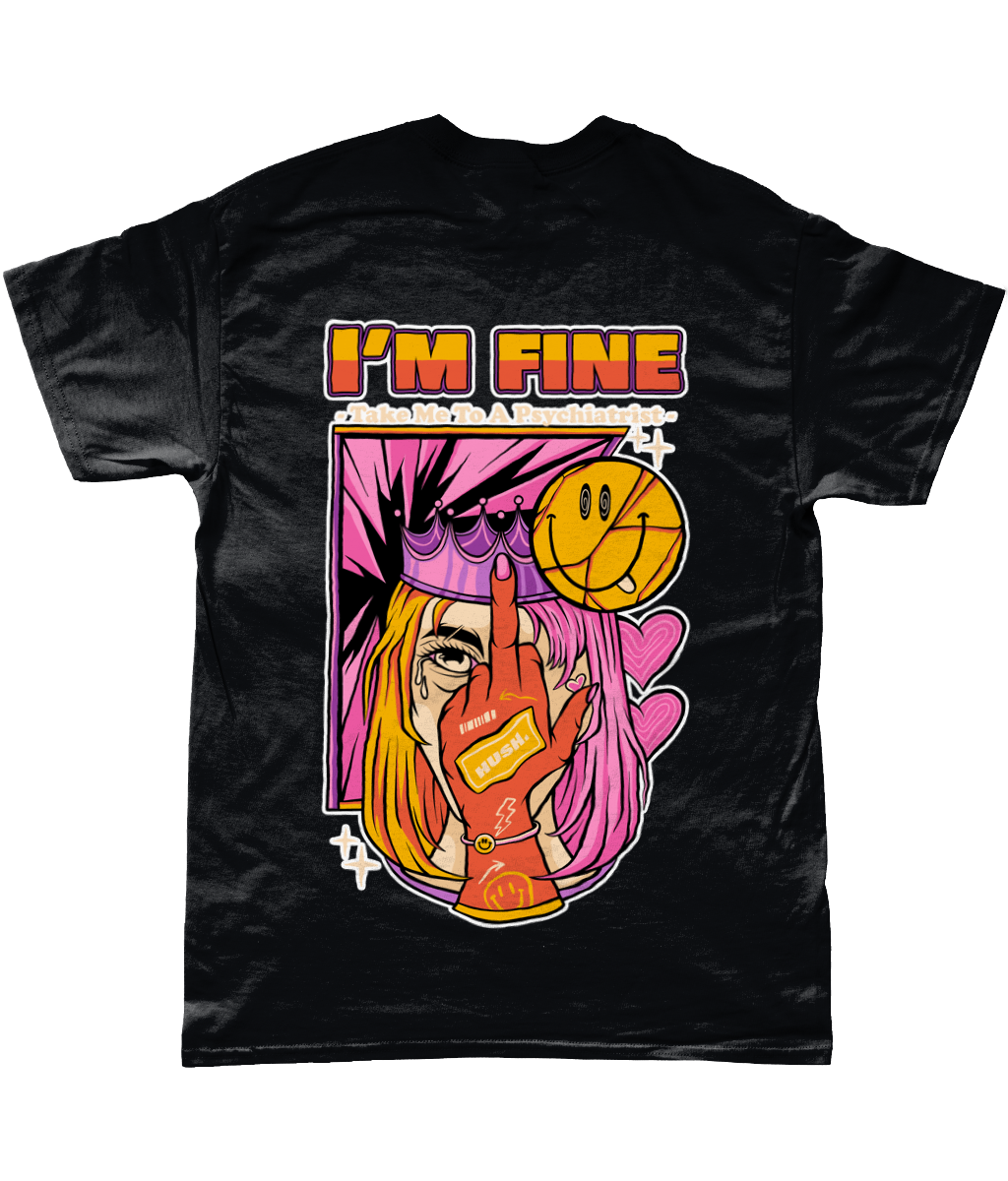 I'm Fine - HUSH Clothing UK