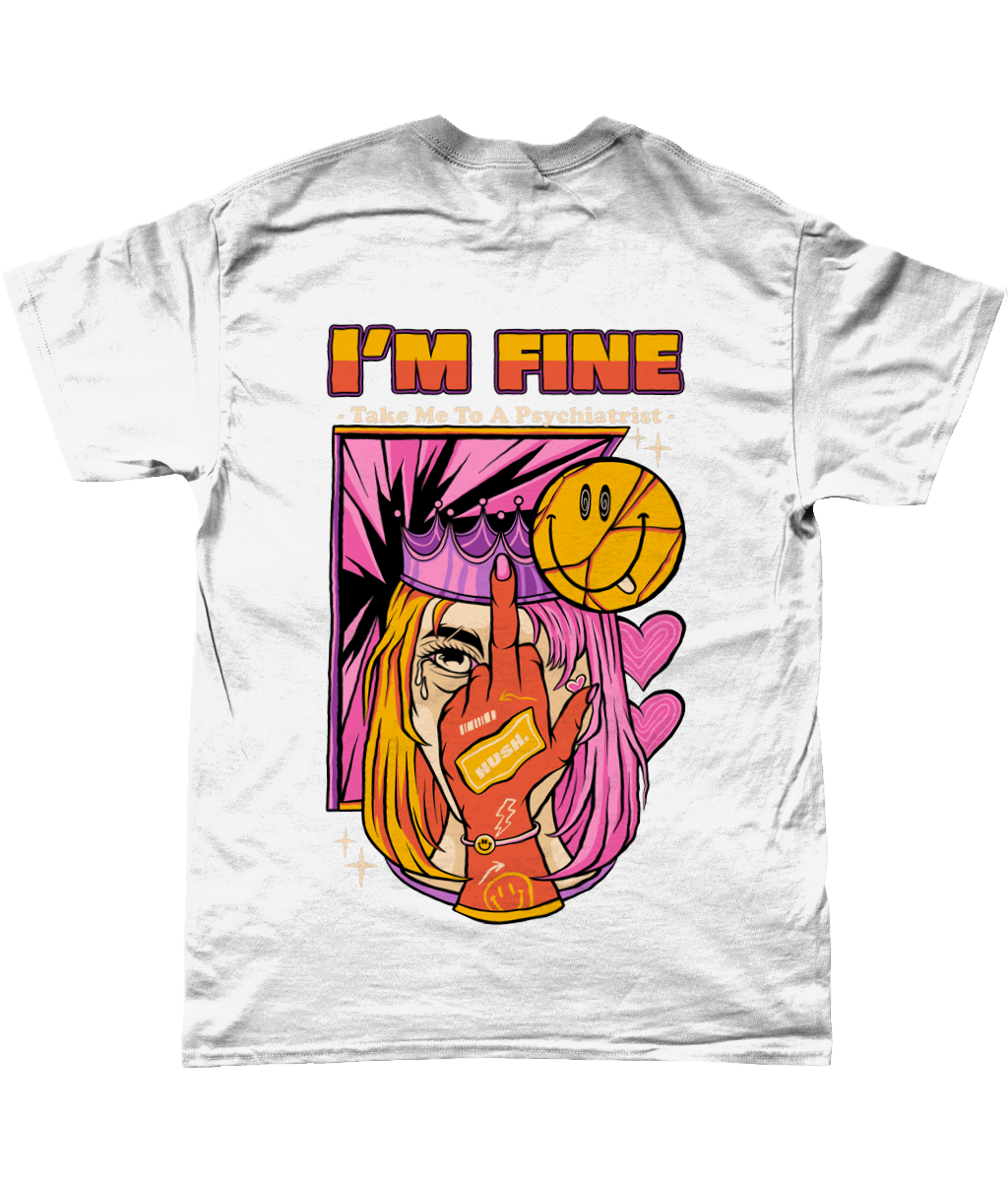 I'm Fine - HUSH Clothing UK